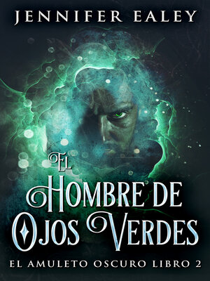 cover image of El Hombre de Ojos Verdes